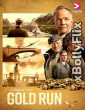 Gold Run 2022 Dual Audio (ORG) [Hindi+English] Hollywood Hindi Dubbed Movie Download